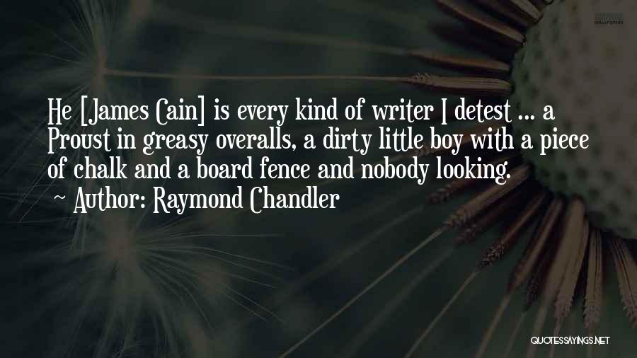 A Little Boy Quotes By Raymond Chandler