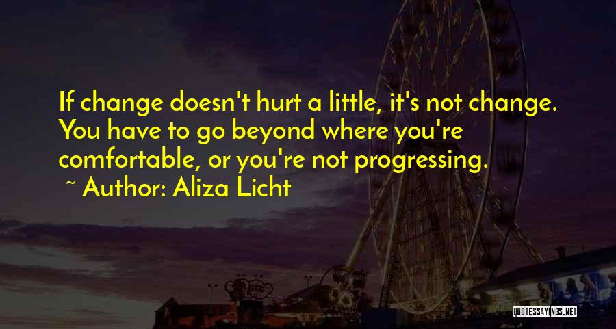A Little Change Quotes By Aliza Licht