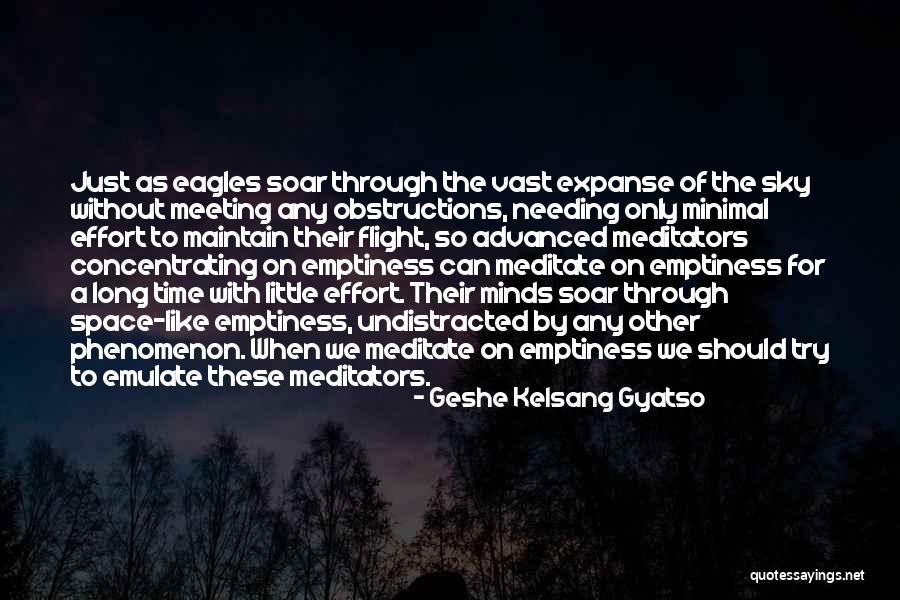 A Little Effort Goes A Long Way Quotes By Geshe Kelsang Gyatso A Little Effort Goes A Long Way Quotes By Geshe Kelsang Gyatso