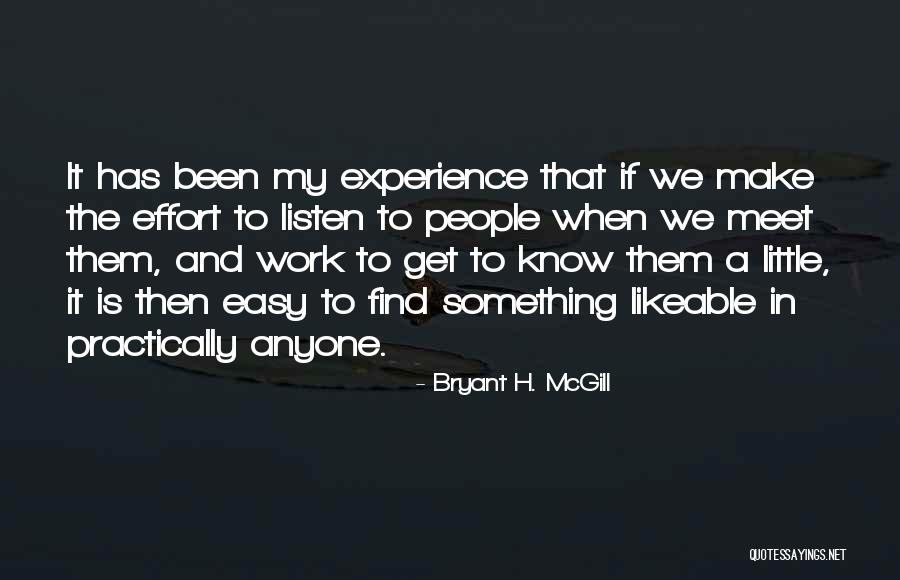 A Little Effort Quotes By Bryant H. McGill A Little Effort Quotes By Bryant H. McGill