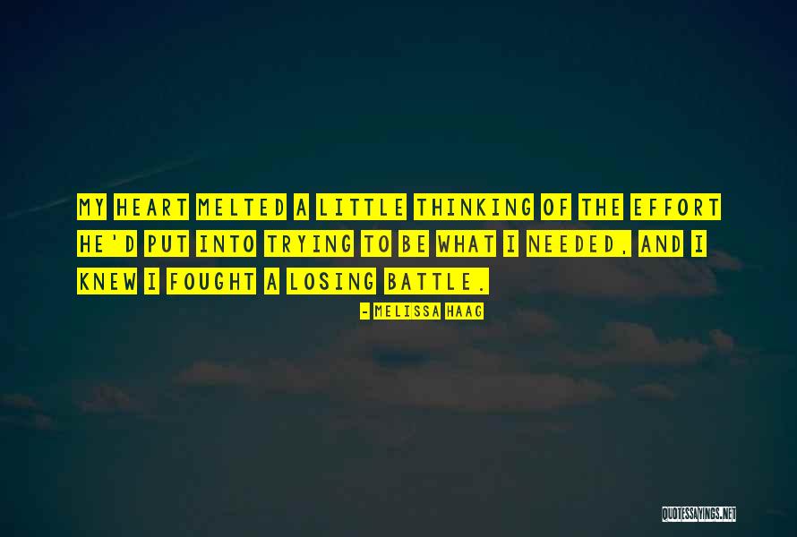 A Little Effort Quotes By Melissa Haag A Little Effort Quotes By Melissa Haag