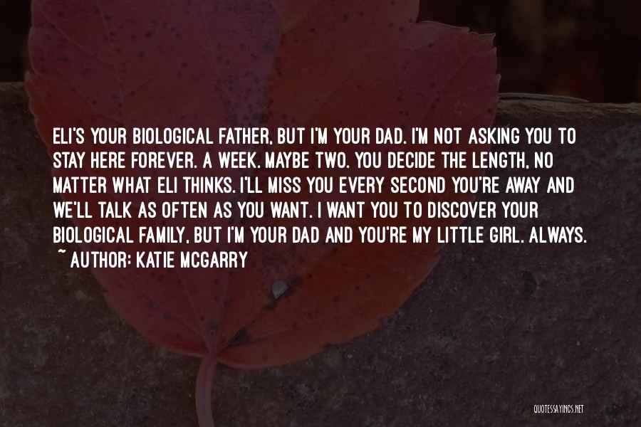 A Little Girl And Her Dad Quotes By Katie McGarry