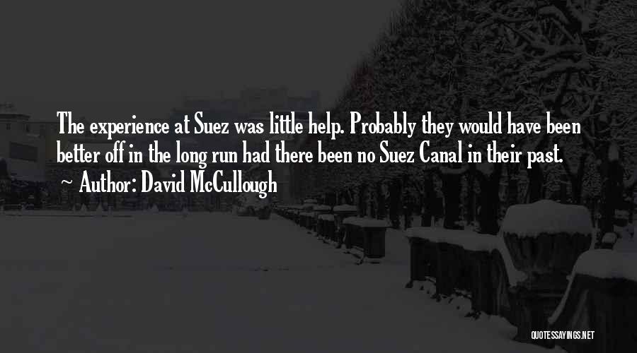 A Little Help Goes A Long Way Quotes By David McCullough