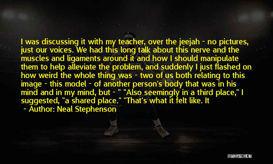 A Little Help Goes A Long Way Quotes By Neal Stephenson