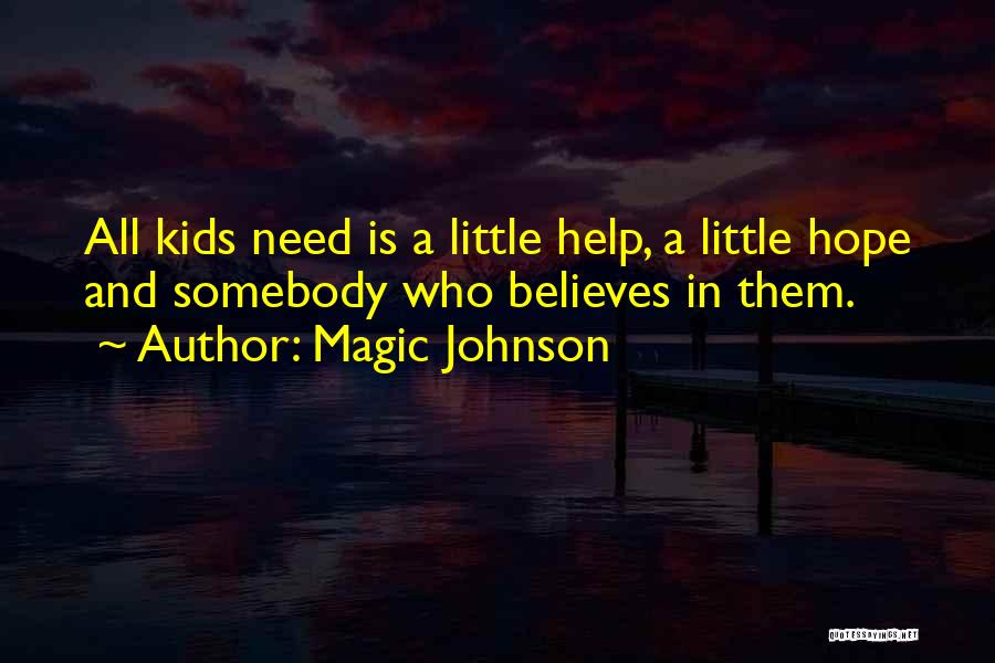 A Little Hope Quotes By Magic Johnson