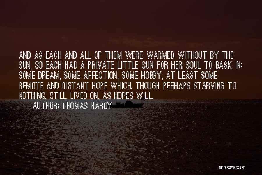 A Little Hope Quotes By Thomas Hardy