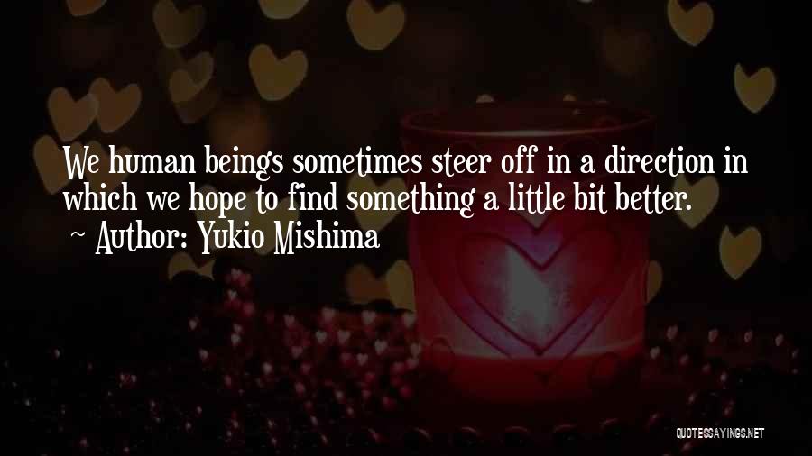 A Little Hope Quotes By Yukio Mishima
