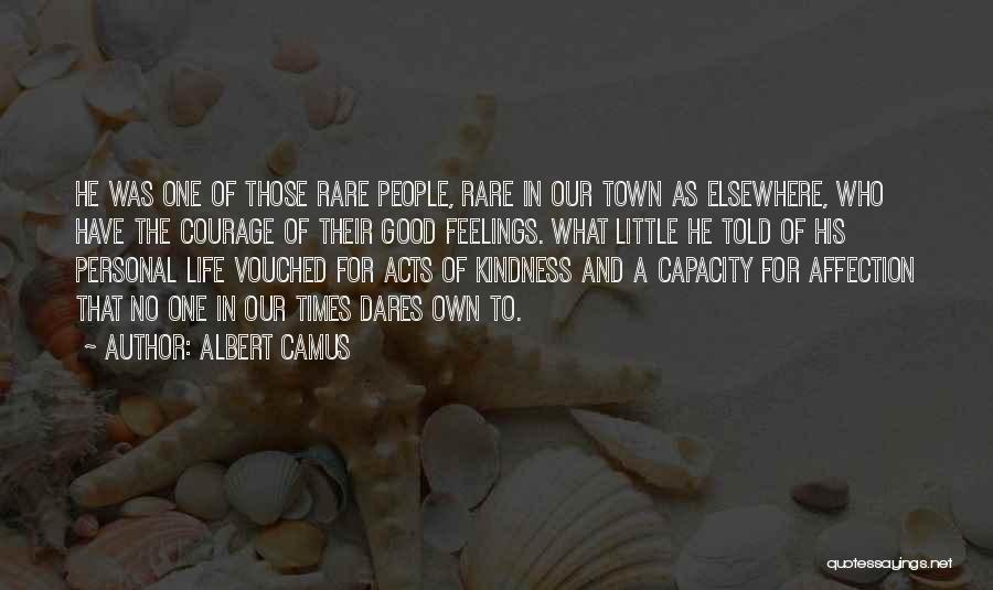 A Little Kindness Quotes By Albert Camus