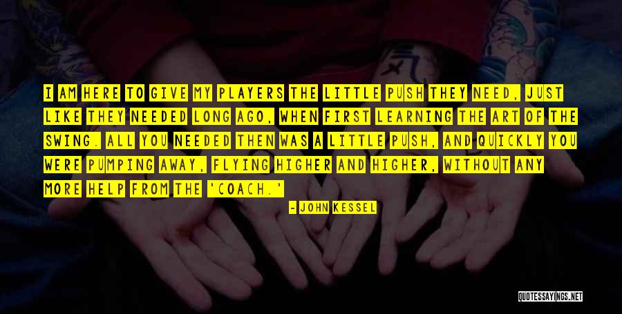 A Little Learning Quotes By John Kessel A Little Learning Quotes By John Kessel