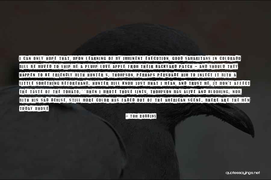A Little Learning Quotes By Tom Robbins A Little Learning Quotes By Tom Robbins