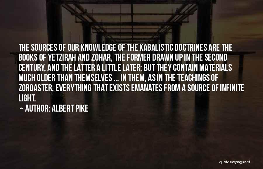 A Little Light Quotes By Albert Pike