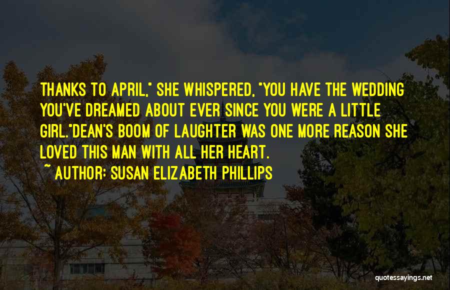 A Little Love Quotes By Susan Elizabeth Phillips