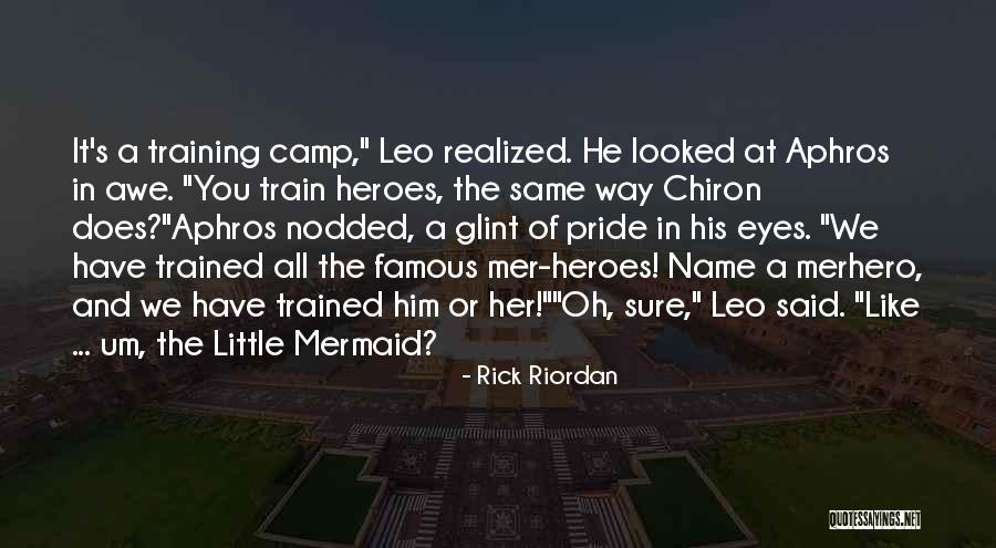 A Little Mermaid Quotes By Rick Riordan