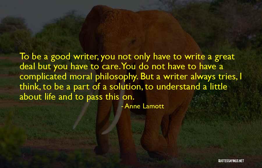 A Little Philosophy Of Life Quotes By Anne Lamott A Little Philosophy Of Life Quotes By Anne Lamott