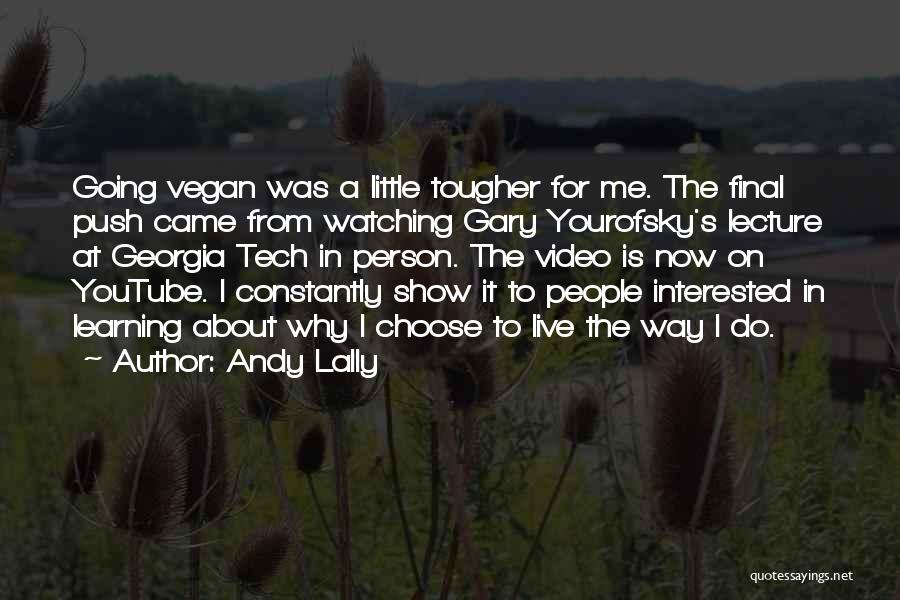 A Little Push Quotes By Andy Lally