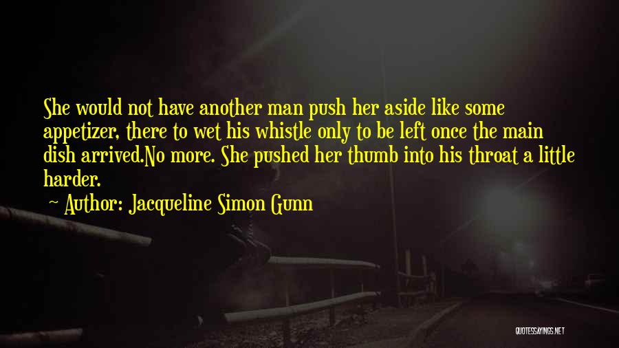 A Little Push Quotes By Jacqueline Simon Gunn