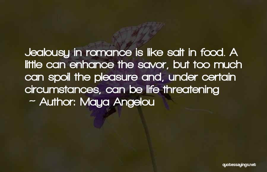 A Little Romance Quotes By Maya Angelou