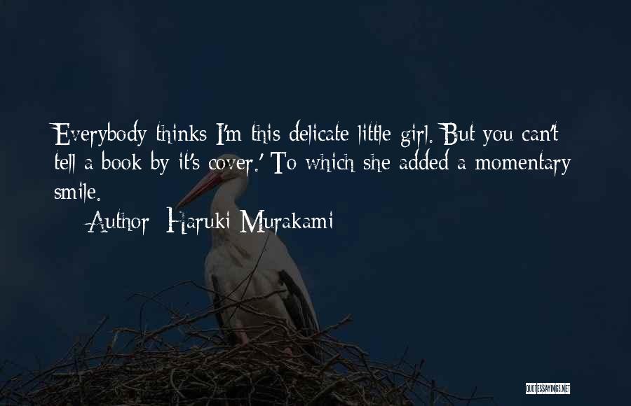 A Little Smile Quotes By Haruki Murakami