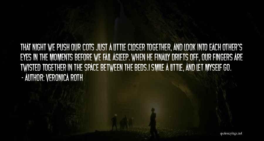 A Little Smile Quotes By Veronica Roth