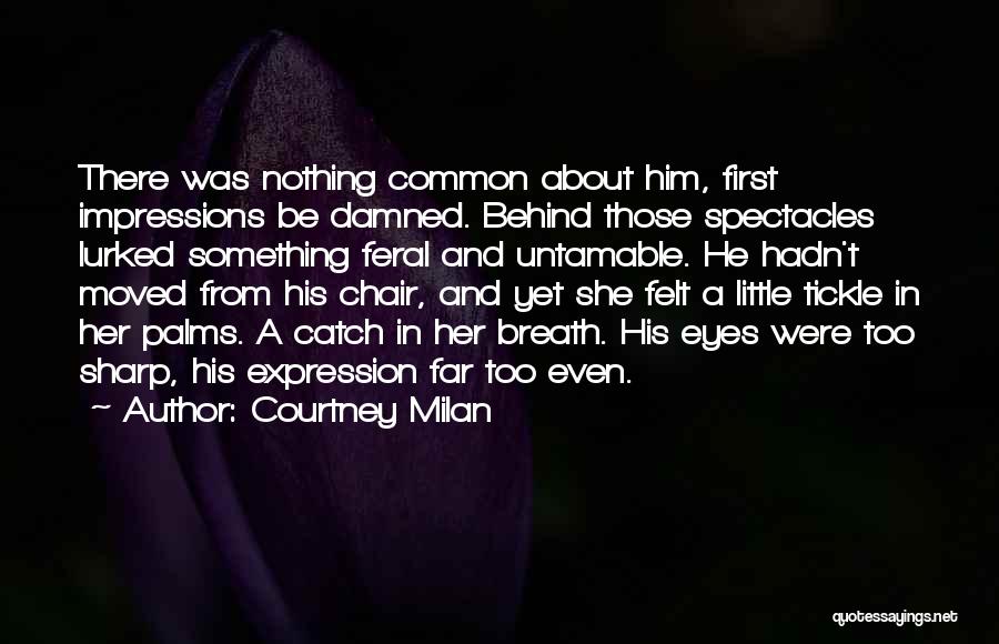 A Little Too Far Quotes By Courtney Milan