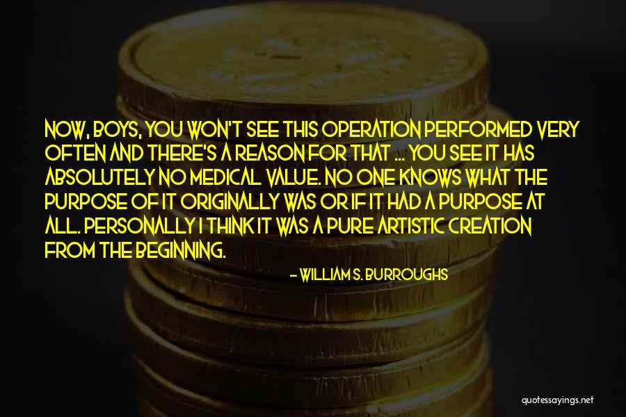 A Lo Mejor Quotes By William S. Burroughs A Lo Mejor Quotes By William S. Burroughs