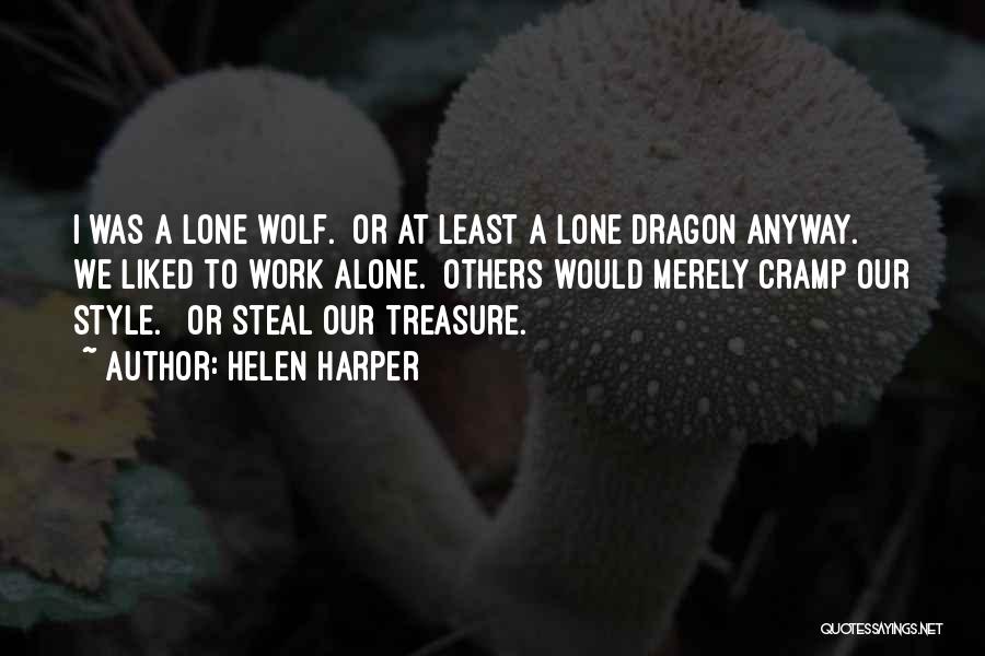 A Lone Wolf Quotes By Helen Harper
