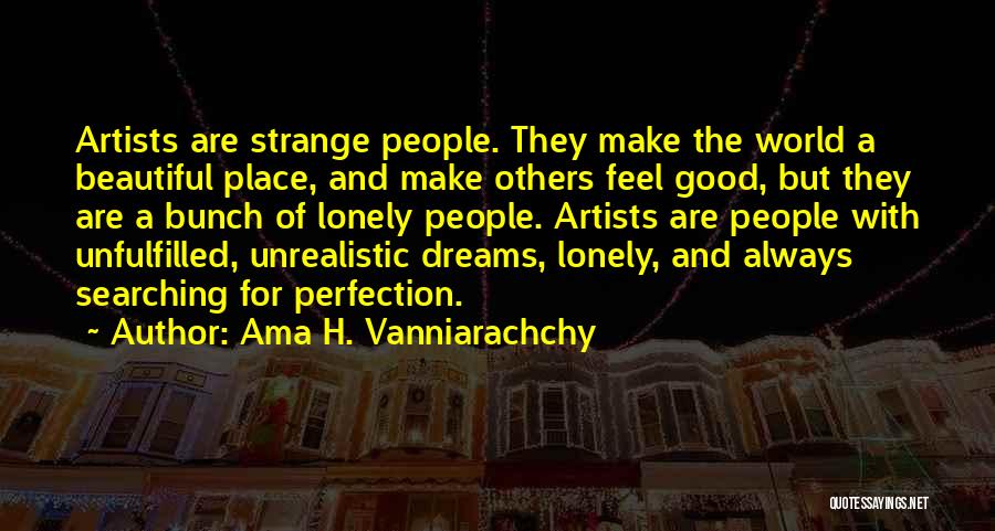 A Lonely Place Quotes By Ama H. Vanniarachchy