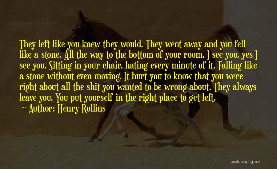 A Lonely Place Quotes By Henry Rollins