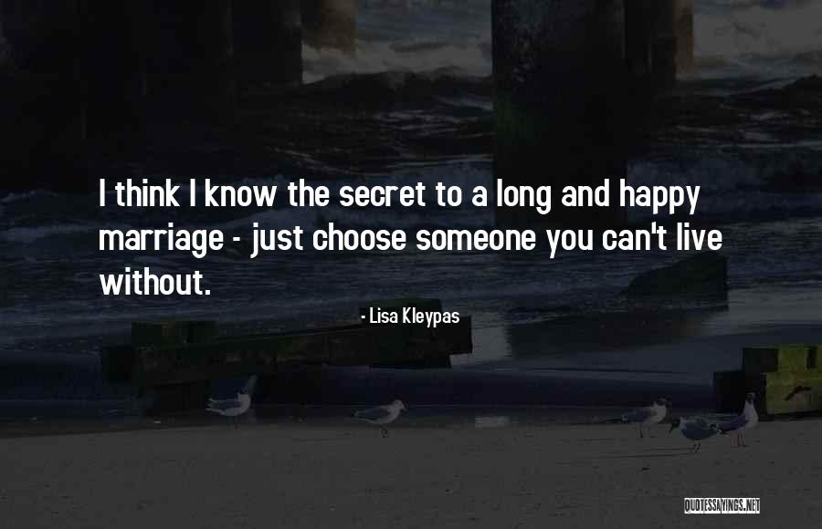 A Long And Happy Marriage Quotes By Lisa Kleypas A Long And Happy Marriage Quotes By Lisa Kleypas