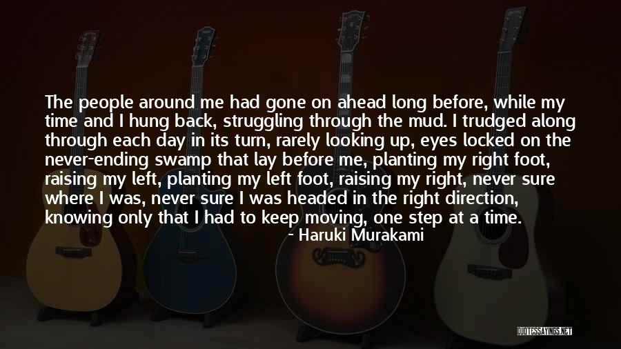 A Long Day Ahead Quotes By Haruki Murakami A Long Day Ahead Quotes By Haruki Murakami