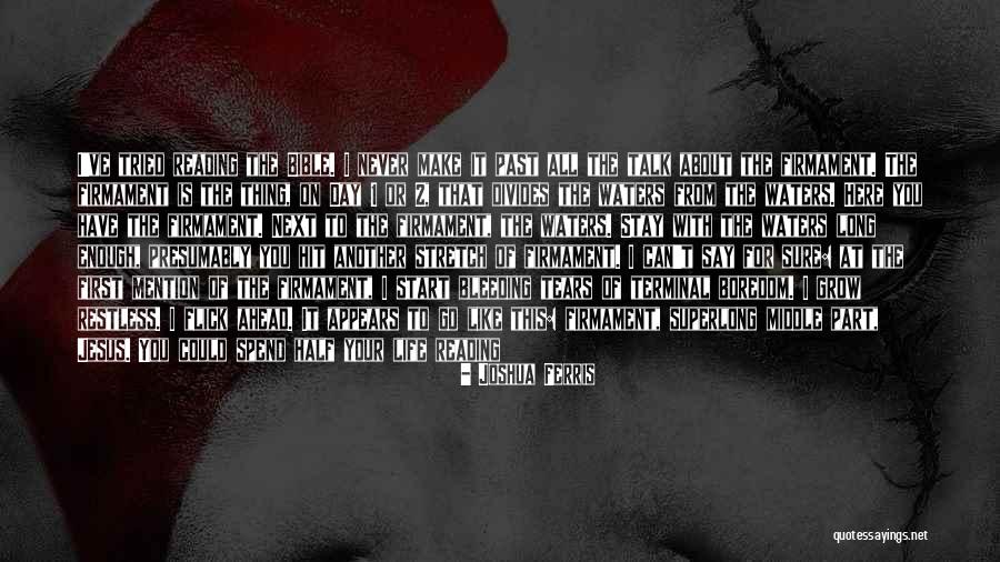 A Long Day Ahead Quotes By Joshua Ferris A Long Day Ahead Quotes By Joshua Ferris