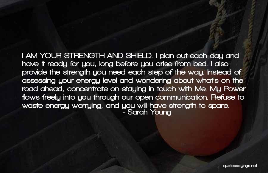 A Long Day Ahead Quotes By Sarah Young A Long Day Ahead Quotes By Sarah Young
