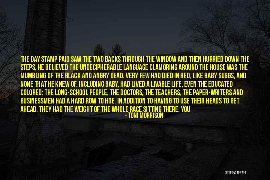 A Long Day Ahead Quotes By Toni Morrison A Long Day Ahead Quotes By Toni Morrison