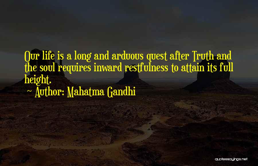 A Long Life Quotes By Mahatma Gandhi