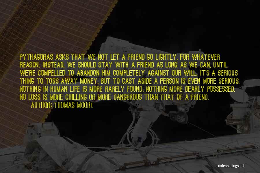 A Long Life Quotes By Thomas Moore