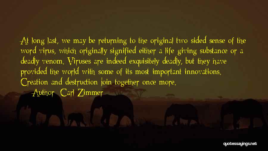 A Long Life Together Quotes By Carl Zimmer