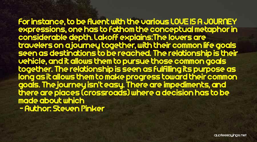 A Long Life Together Quotes By Steven Pinker