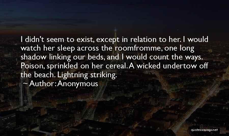 A Long Long Sleep Quotes By Anonymous