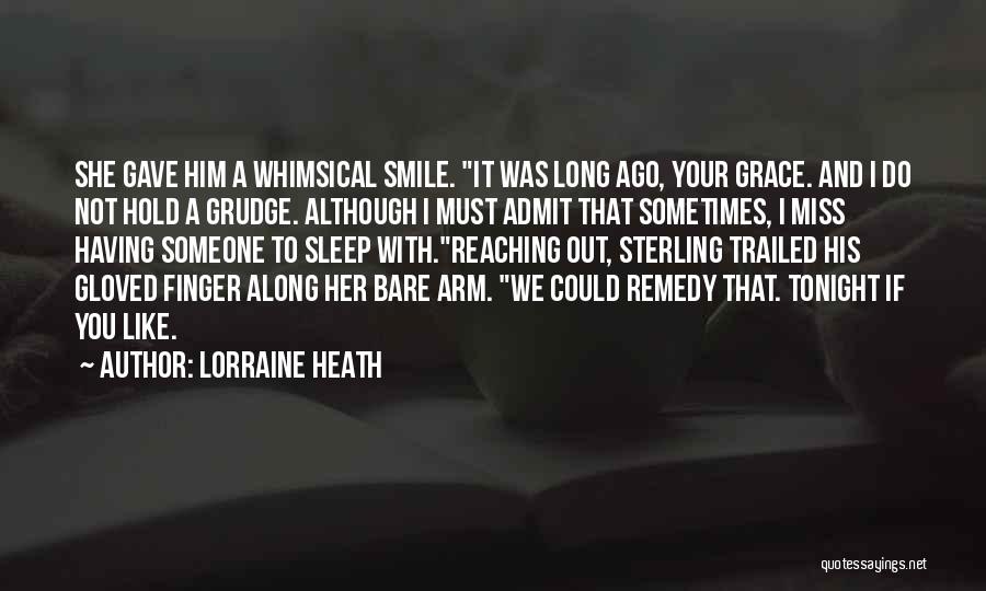 A Long Long Sleep Quotes By Lorraine Heath