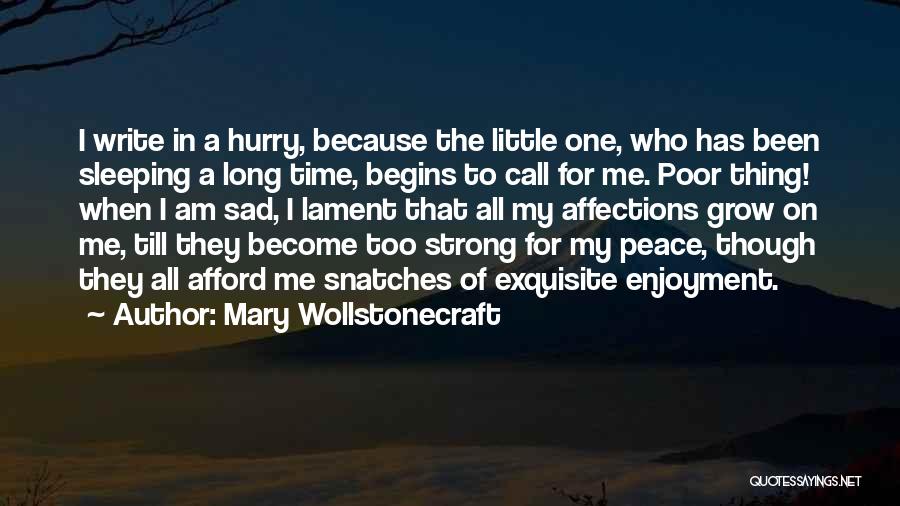 A Long Long Sleep Quotes By Mary Wollstonecraft