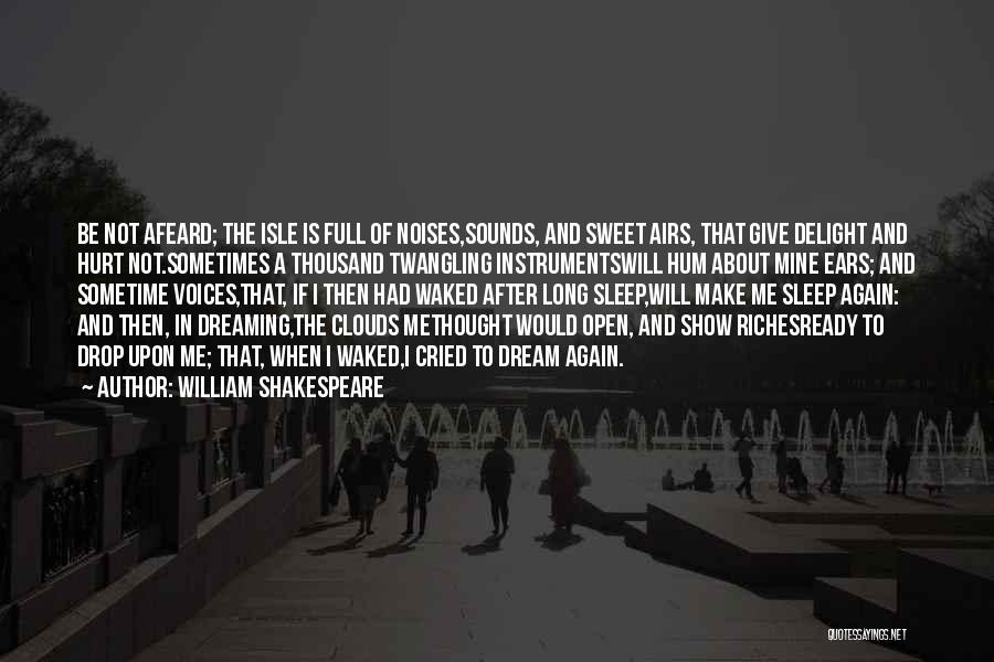 A Long Long Sleep Quotes By William Shakespeare