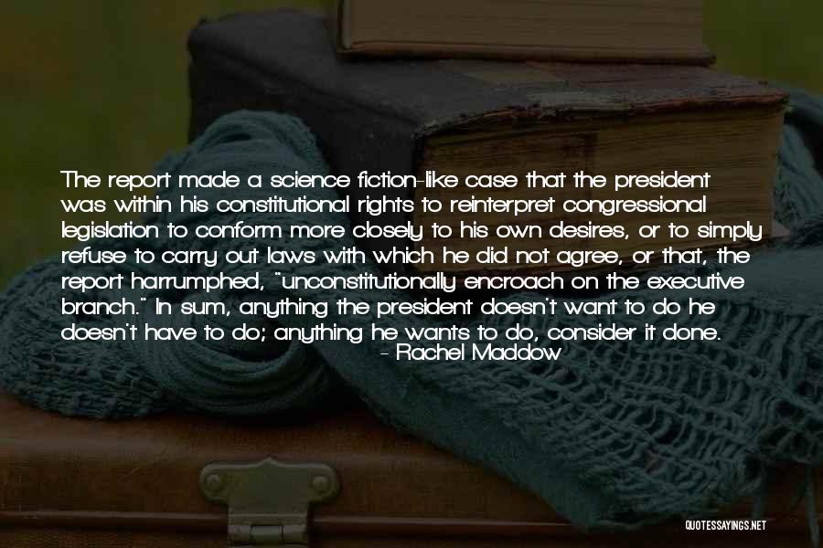 A Long Lost Fantasy Quotes By Rachel Maddow A Long Lost Fantasy Quotes By Rachel Maddow