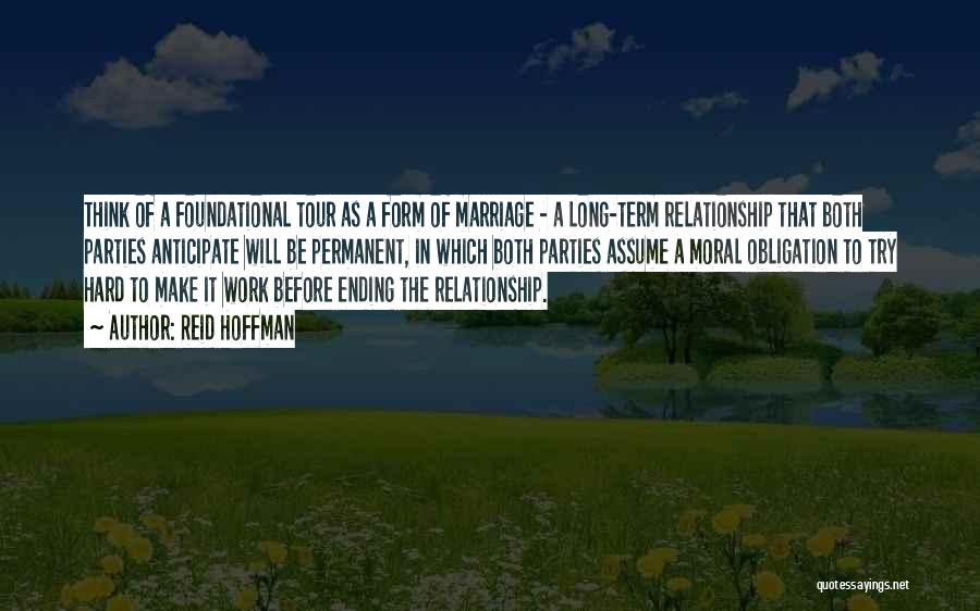 A Long Relationship Ending Quotes By Reid Hoffman