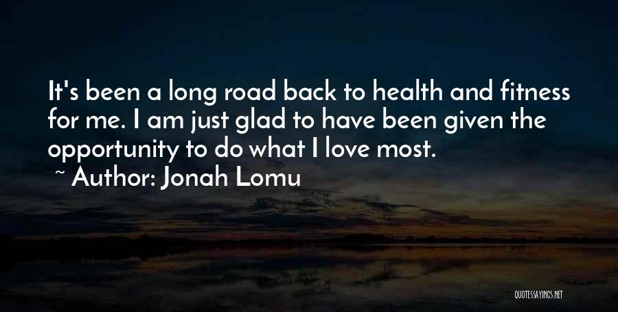 A Long Road Quotes By Jonah Lomu