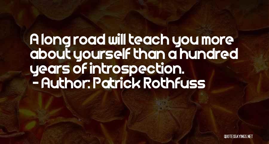 A Long Road Quotes By Patrick Rothfuss