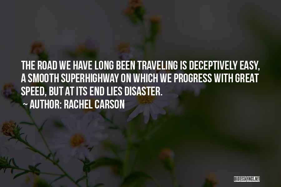 A Long Road Quotes By Rachel Carson