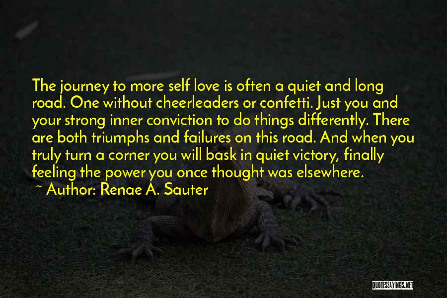 A Long Road Quotes By Renae A. Sauter