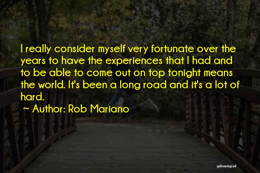 A Long Road Quotes By Rob Mariano