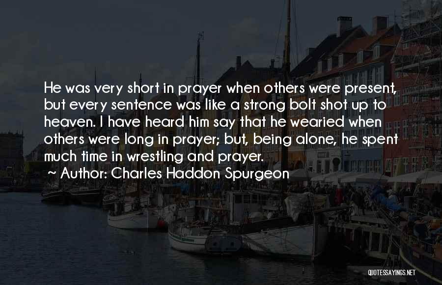 A Long Shot Quotes By Charles Haddon Spurgeon