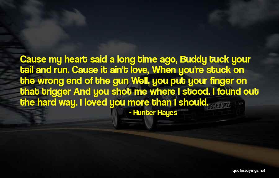 A Long Shot Quotes By Hunter Hayes